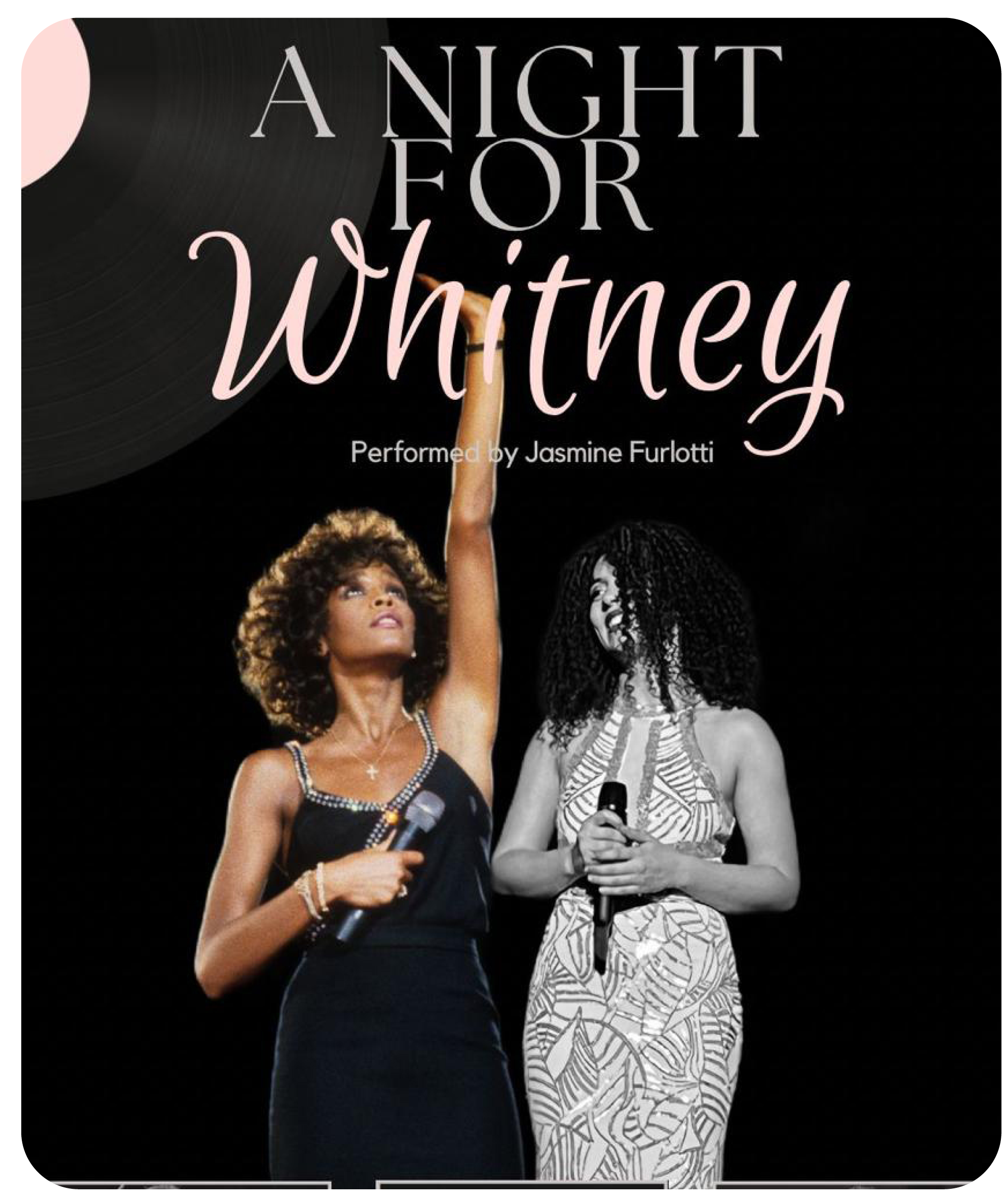 A NIGHT FOR WHITNEY